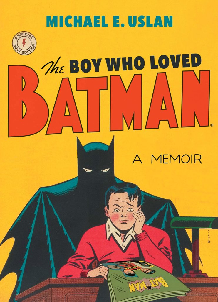 The Boy Who Loved Batman (2019 Reissue)