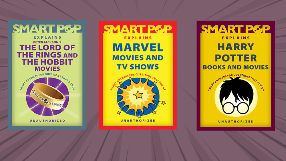 Pop Smartstuff The Smart Pop Explains Books Series Is Here to Fill Your Fandom ...