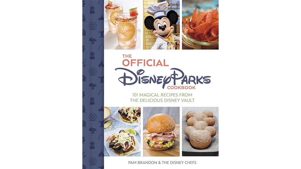 THE OFFICIAL DISNEY PARKS COOKBOOK - The Pop Insider