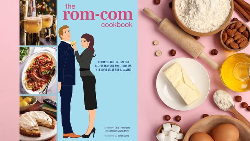 Cook Up Your Own Romance with a Rom-Com Cookbook - The Pop Insider