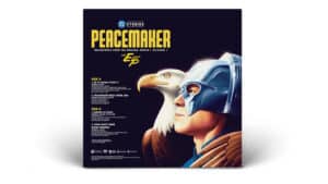 The 'Peacemaker Season 1' Vinyl Is a Must-Have 